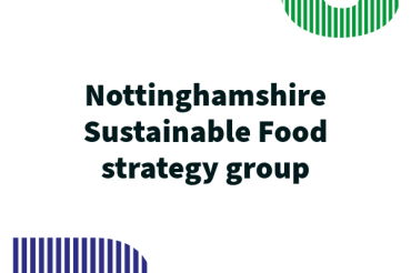 Nottinghamshire Sustainable Food strategy group